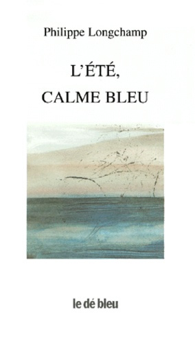 Emprunter L'ETE CALME BLEU livre