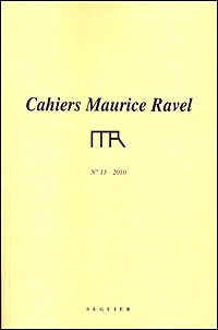 Emprunter Cahiers Maurice Ravel N° 13 livre