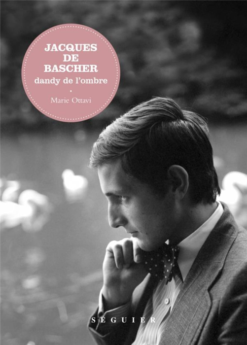 Emprunter Jacques de Bascher. Dandy de l'ombre livre