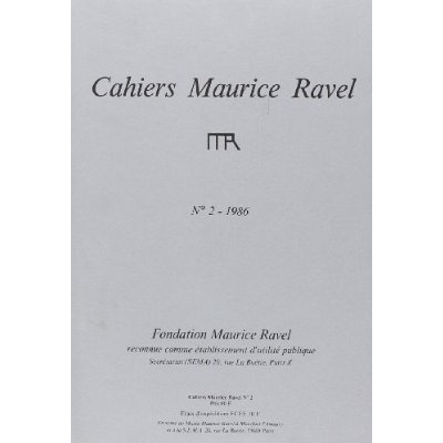 Emprunter Cahiers Maurice Ravel n° 2 livre
