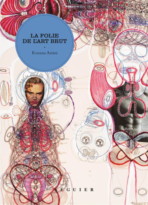 Emprunter La folie de l'art brut livre
