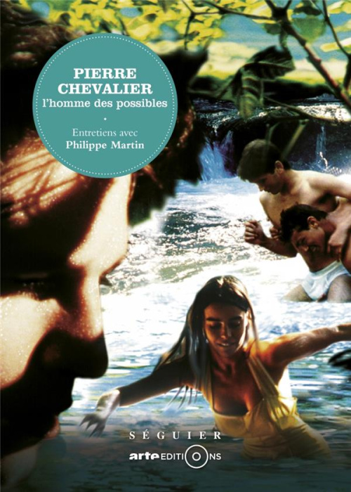 Emprunter Pierre Chevalier. L'homme des possibles livre