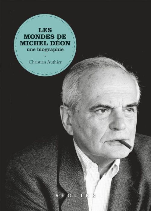 Emprunter Les mondes de Michel Déon. Une biographie livre