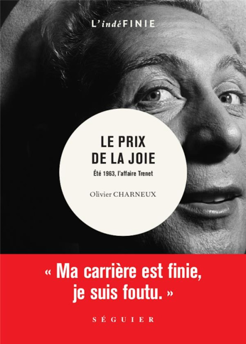 Emprunter Le prix de la joie. Eté 1963, l'affaire Trenet livre