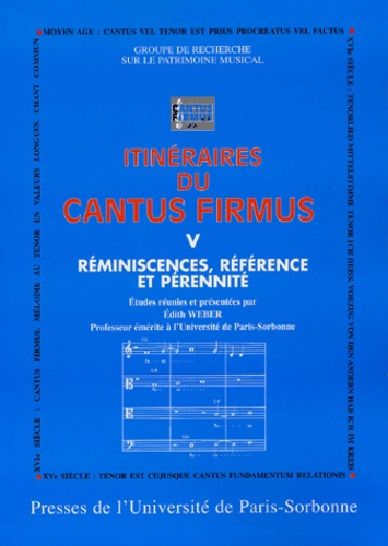 Emprunter Itinéraires du Cantus Firmus. Tome 5, Réminiscences, référence et pérennité livre