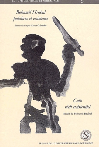 Emprunter Bohumil Hrabal, palabres et existence suivi de Caïn récit existentiel livre