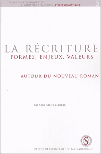 Emprunter La récriture : formes, enjeux, valeurs autour du Nouveau Roman livre