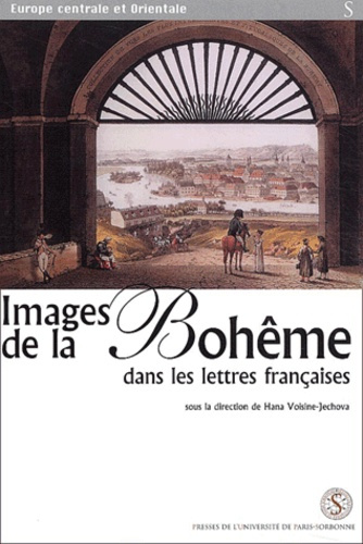 Emprunter Images de la Bohême dans les lettres françaises. Réciprocité culturelle des Français, Tchèques et Sl livre