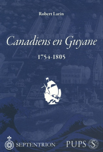 Emprunter Canadiens en Guyane . 1754-1805 livre