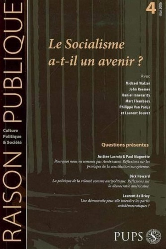 Emprunter Raison Publique N° 4, mai 2006 : Le socialisme a-t-il encore un avenir ? livre
