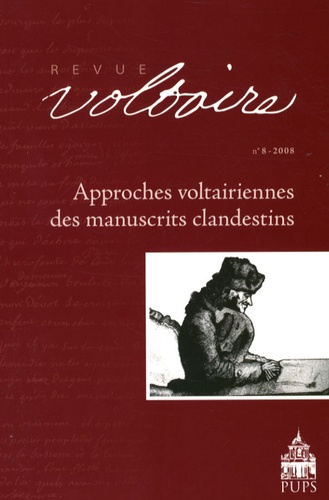 Emprunter Revue Voltaire N° 8/2008 : Approches voltairiennes des manuscrits clandestins livre
