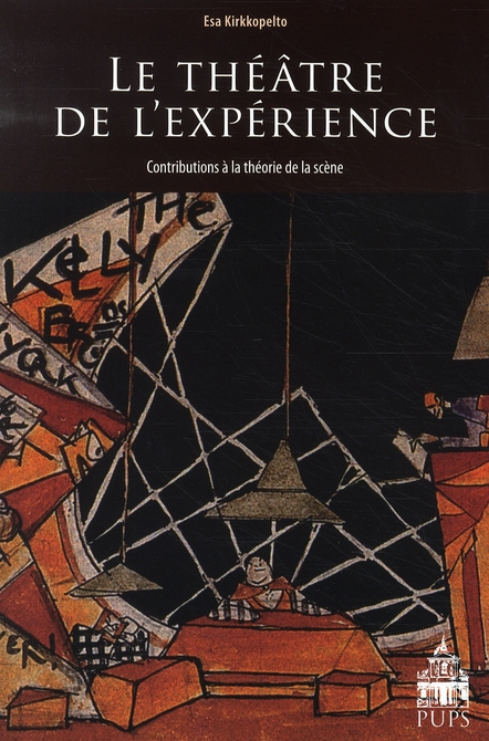 Emprunter Le théâtre de l'expérience. Contributions à la théorie de la scène livre