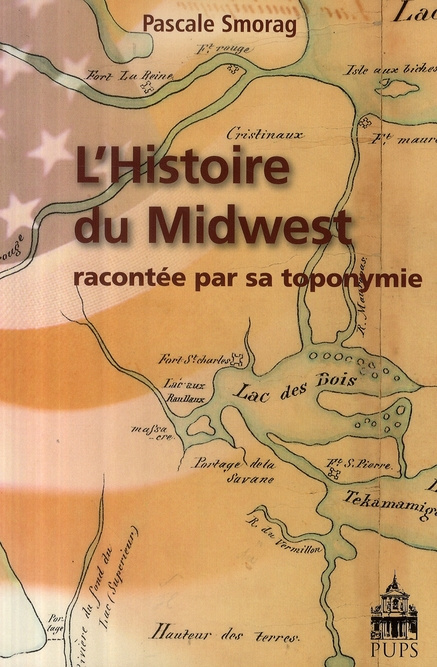 Emprunter L'Histoire du Midwest racontée par sa toponymie livre