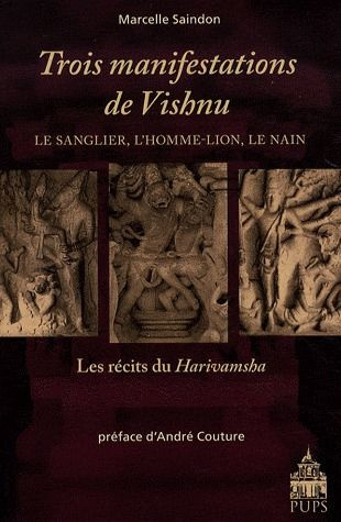 Emprunter Trois manifestations de Vishnu. Le sanglier, l'homme-lion, le nain - Les récits du Harivamsha livre