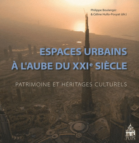 Emprunter Espaces urbains à l'aube du XXIe siècle. Patrimoine et héritages culturels livre