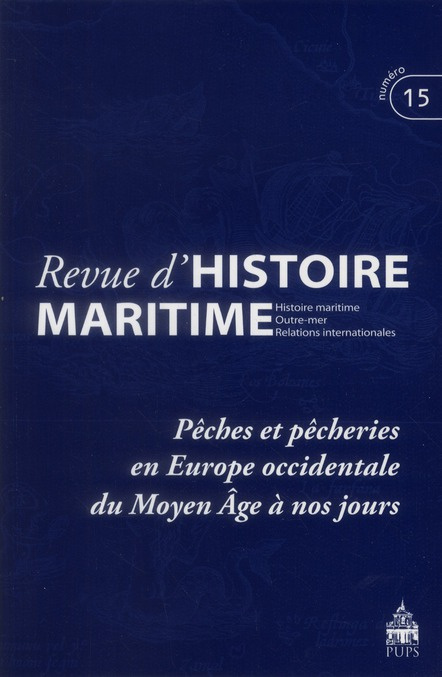 Emprunter Revue d'histoire maritime N° 15/2012 : Pêches et pêcheries en Europe occidentale du Moyen Age à nos livre