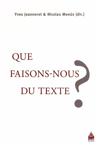 Emprunter Que faisons-nous du texte ? livre