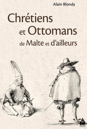 Emprunter Chrétiens et Ottomans de Malte et d?ailleurs livre