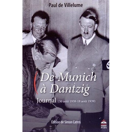 Emprunter De Munich à Dantzig. Journal (30 août 1938-18 août 1939) livre