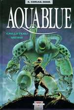 Emprunter Aquablue Tome 4 : Corail Noir livre