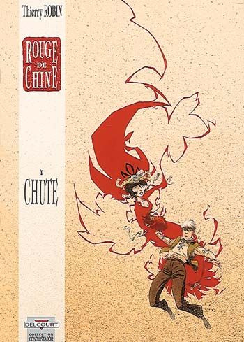 Emprunter Rouge de Chine Tome 4 : Chute livre