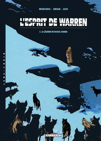Emprunter L'esprit de Warren Tome 2 : La légende du nouvel homme livre