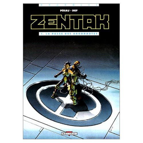 Emprunter Zentak Tome 1 : La Passe des argonautes livre