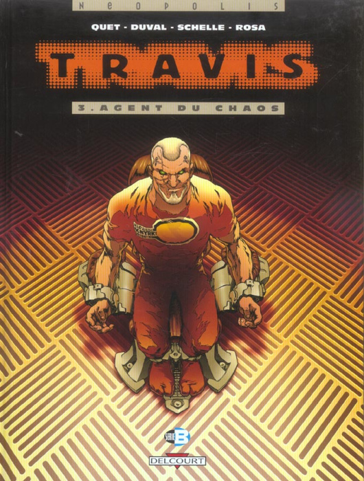 Emprunter Travis Tome 3 : Agent du chaos livre