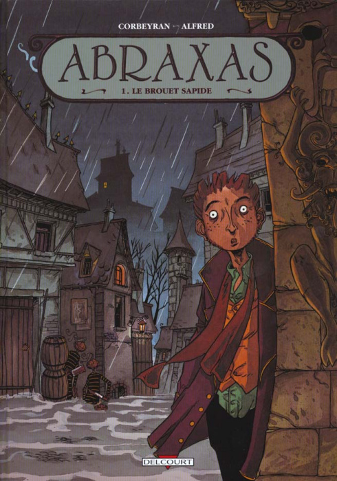 Emprunter Abraxas Tome 1 : Le Brouet rapide livre