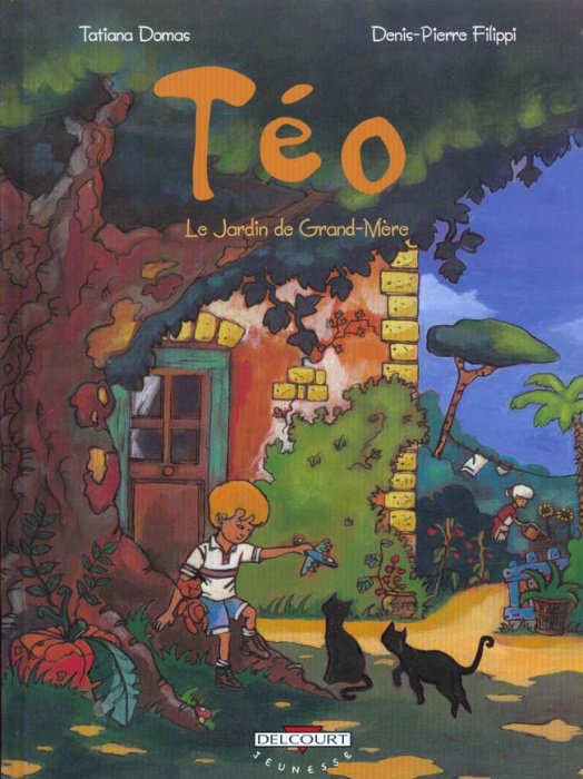 Emprunter Téo Tome 1 : Le jardin de grand-mère livre