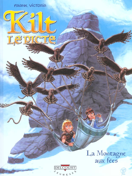 Emprunter Kilt le Picte. Tome 2 : La montagne aux fées livre