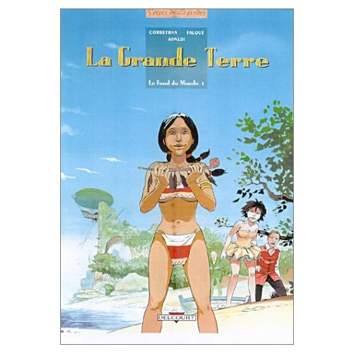 Emprunter Le fond du monde Tome 6 : La Grande Terre livre