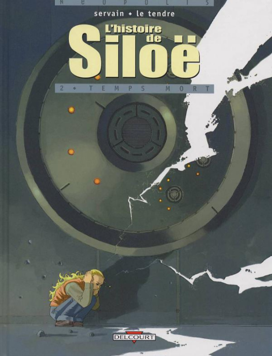 Emprunter L'histoire de Siloë Tome 2 : Temps mort livre