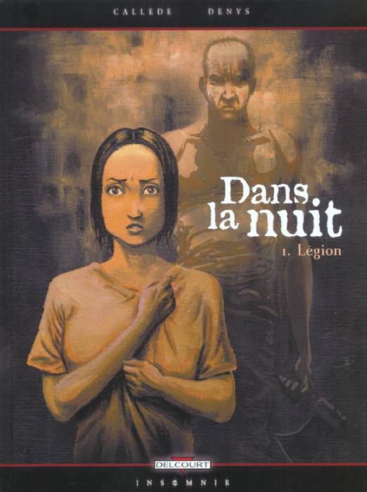 Emprunter Dans la nuit Tome 1 : Légion livre