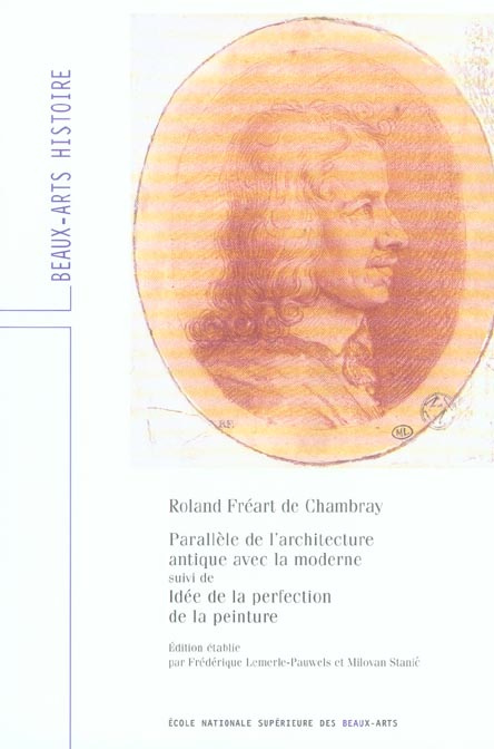 Emprunter Parallèle de l'architecture antique avec la moderne. Suivi de Idée de la perfection de la peinture livre