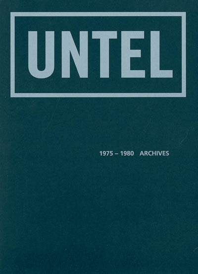 Emprunter UNTEL 1975-1980. Archives livre