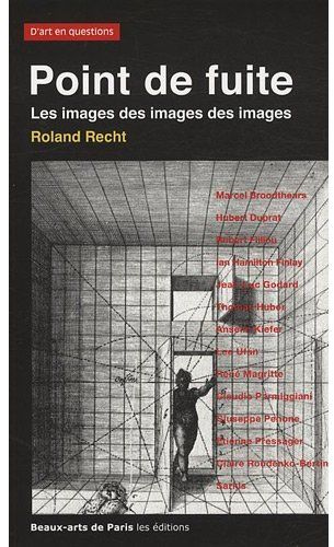Emprunter Point de fuite. Les images des images des images, Essais critiques sur l'art actuel, 1987-2007 livre