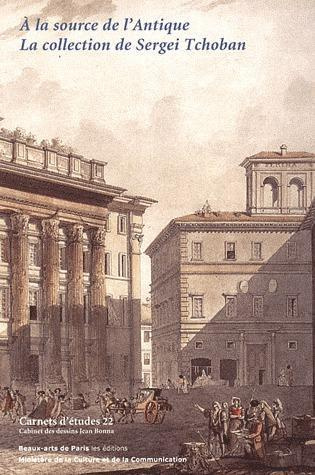 Emprunter A la source de l'Antiquité. La collection de Sergei Tchoban livre