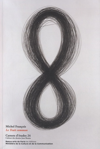 Emprunter Carnets d'études 24. Michel Francois, Le Trait commun livre