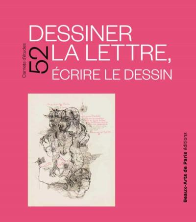 Emprunter Dessiner la lettre, écrire le dessin livre