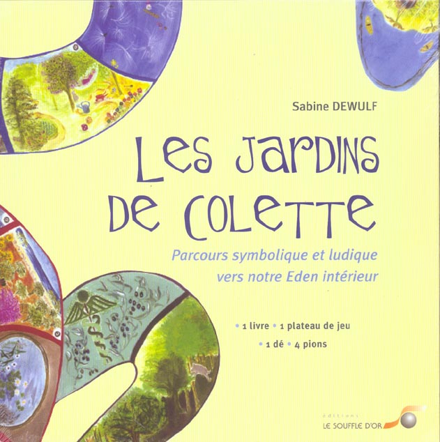 Emprunter Les jardins de Colette. Parcours symbolique et ludique vers notre Eden intérieur livre