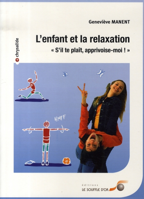 Emprunter L'enfant et la relaxation.