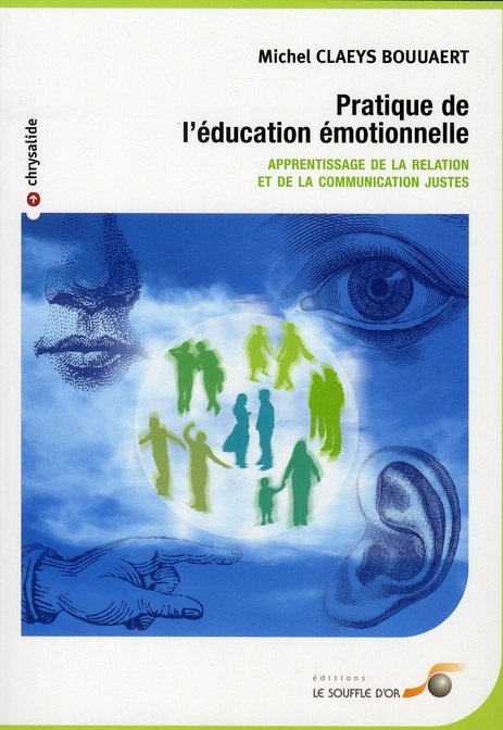 Emprunter Pratique de l'éducation émotionnelle. Apprentissage de la relation et de la communication justes livre