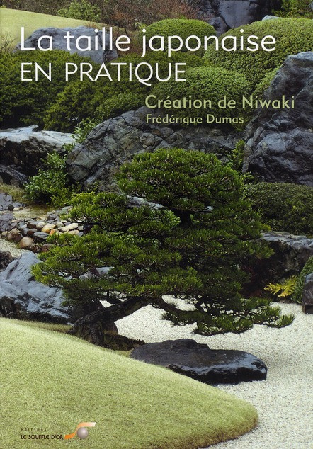 Emprunter La taille japonaise en pratique. Création de Niwaki livre