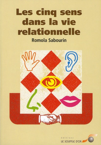 Emprunter Les cinq sens dans la vie relationnelle livre