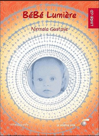 Emprunter Bébé lumière. Avec 1 CD audio MP3 livre
