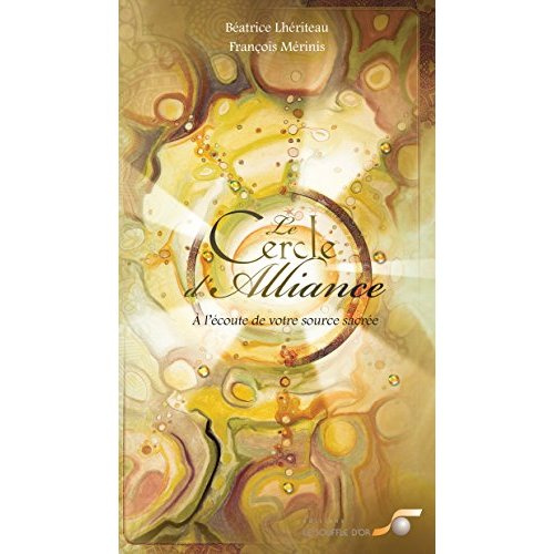 Emprunter Le cercle d'alliance. A l'écoute de votre source sacrée livre