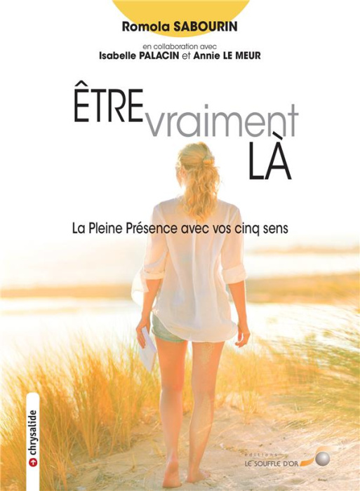 Emprunter Etre vraiment là. La Pleine Présence avec vos cinq sens livre