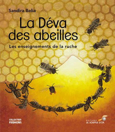 Emprunter La déva des abeilles. Les enseignements de la ruche livre
