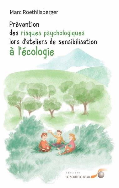 Emprunter Prévention des risques psychologiques lors d'ateliers de sensibilisation à l'écologie livre